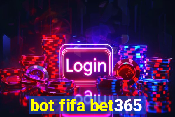 bot fifa bet365